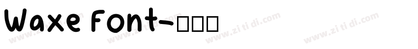 Waxe Font字体转换